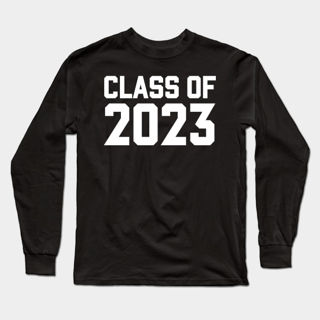 Class Of 2023 Long Sleeve T-Shirt by Xtian Dela ✅